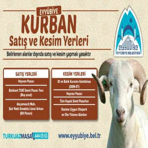 Eyyübiye’de Kurban Satış ve Kesim Yerleri Açıklandı