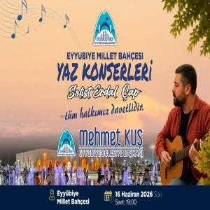 Eyyübiye Millet Bahçesi’nde Yaz Konserleri Başlıyor