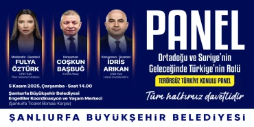 Urfa’da “Terörsüz Türkiye” paneli düzenleniyor