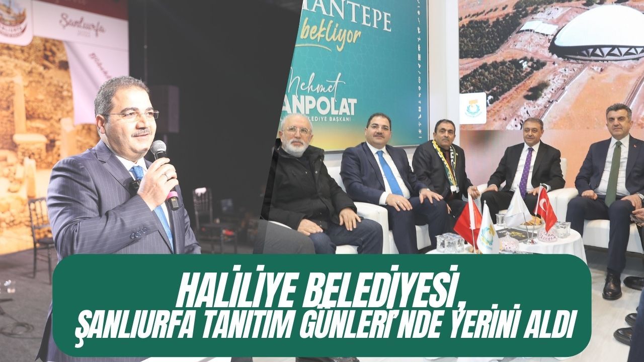 Haliliye Belediyesi “Şanlıurfa Tanıtım Günleri”nde İstanbul’da Yerini Aldı