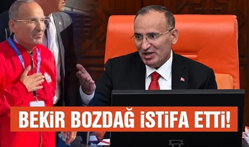 Bekir Bozdağ istifa etti!