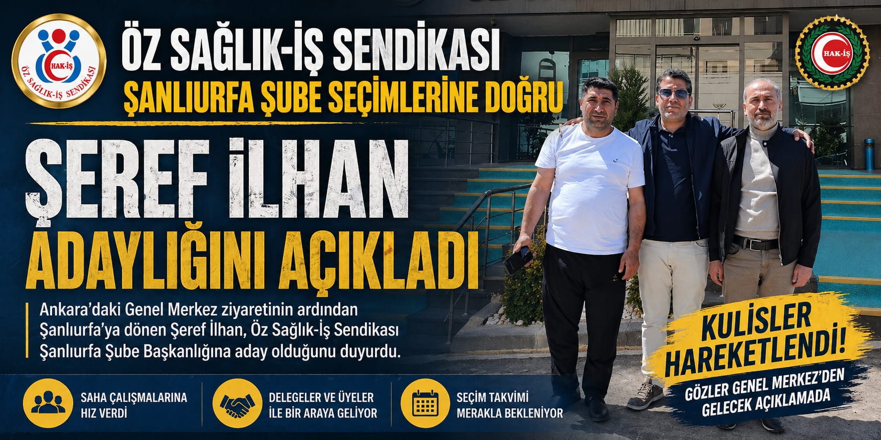 Şanlıurfa’da Öz Sağlık-İş Sendikası şube seçimleri yaklaşırken kulisler hareketlenmeye başladı.
