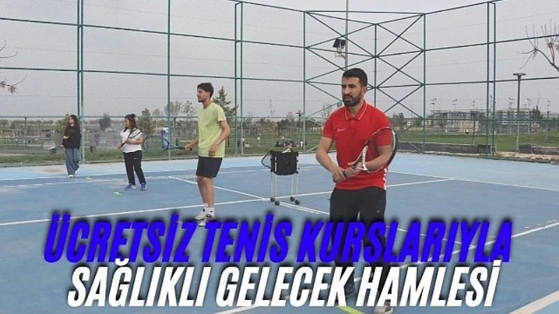 Eyyübiye Belediyesi'nden Ücretsiz Tenis Kursu
