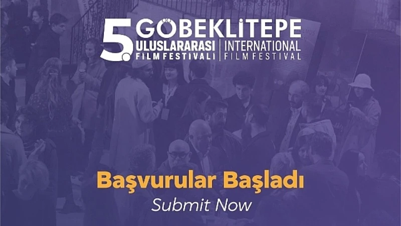 5. Göbeklitepe Uluslararası Film Festivali İçin Geri Sayım Başladı