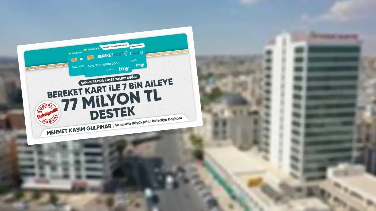 Şanlıurfa Büyükşehir Belediyesi’nden sosyal belediyecilik örneği!