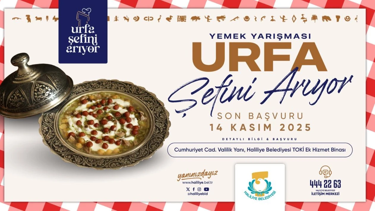 HALİLİYE BELEDİYESİ’NDEN LEZZET DOLU YARIŞMA: “URFA ŞEFİNİ ARIYOR” BAŞLIYOR
