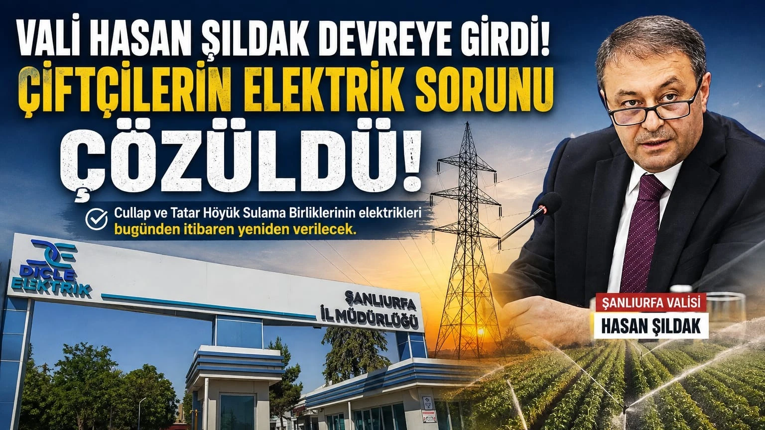 Şanlıurfa'da Kriz Sona Erdi! Vali Hasan Şıldak Devreye Girdi, Çiftçilerin Elektriği Yeniden Verildi